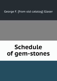 Schedule of gem-stones