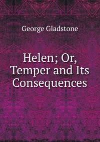Helen; Or, Temper and Its Consequences