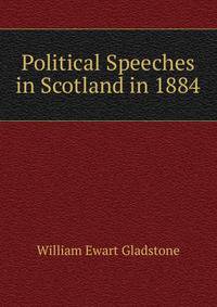 Political Speeches in Scotland in 1884