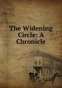 The Widening Circle: A Chronicle