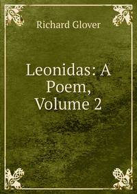 Leonidas: A Poem, Volume 2