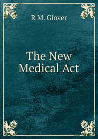 The New Medical Act