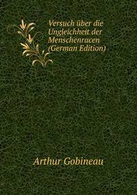 Versuch ?ber die Ungleichheit der Menschenracen (German Edition)