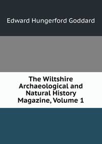 The Wiltshire Archaeological and Natural History Magazine, Volume 1