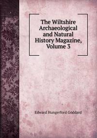 The Wiltshire Archaeological and Natural History Magazine, Volume 3