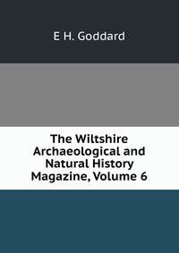The Wiltshire Archaeological and Natural History Magazine, Volume 6