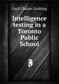 Intelligence testing in a Toronto Public School