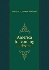 America for coming citizens