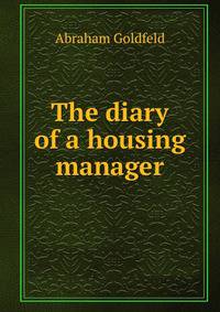 The diary of a housing manager