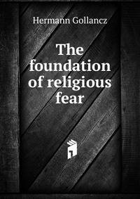 The foundation of religious fear