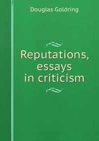 Reputations, essays in criticism