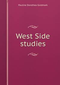West Side studies