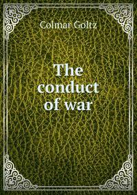 The conduct of war
