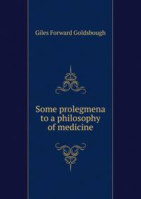 Some prolegmena to a philosophy of medicine