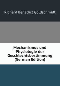 Mechanismus und Physiologie der Geschlechtsbestimmung (German Edition)