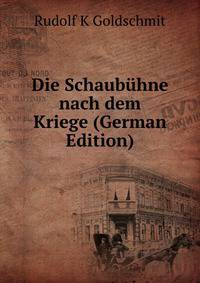 Die Schaubuhne nach dem Kriege (German Edition)