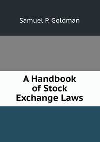 A Handbook of Stock Exchange Laws