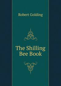 The Shilling Bee Book