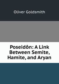 Poseidon: A Link Between Semite, Hamite, and Aryan