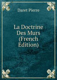 La Doctrine Des Murs (French Edition)
