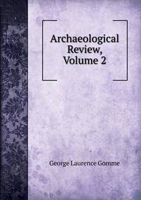 Archaeological Review, Volume 2