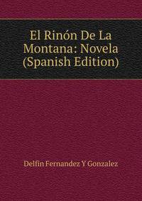 El Rinon De La Montana: Novela (Spanish Edition)