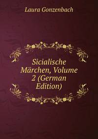 Sicialische Marchen, Volume 2 (German Edition)