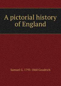 A pictorial history of England