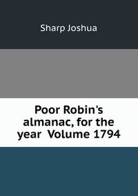 Poor Robin's almanac, for the year Volume 1794