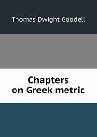 Chapters on Greek metric