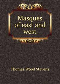 Masques of east and west