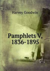 Pamphlets V, 1836-1895