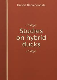 Studies on hybrid ducks