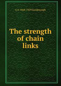 The strength of chain links