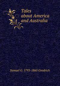 Tales about America and Australia