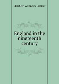 England in the nineteenth century