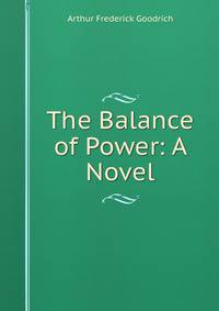 The Balance of Power: A Novel