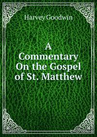 A Commentary On the Gospel of St. Matthew