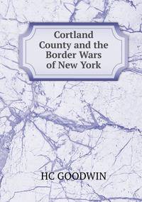 Cortland County and the Border Wars of New York
