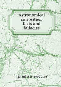 Astronomical curiosities: facts and fallacies