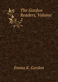 The Gordon Readers, Volume 2