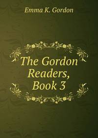 The Gordon Readers, Book 3
