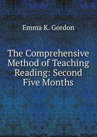 The Comprehensive Method of Teaching Reading: Second Five Months