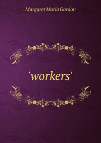 'workers'.