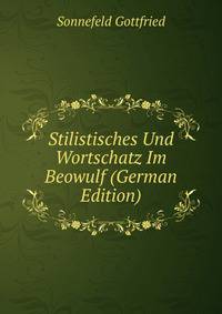 Stilistisches Und Wortschatz Im Beowulf (German Edition)