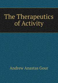 The Therapeutics of Activity