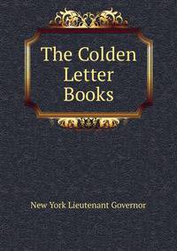 The Colden Letter Books