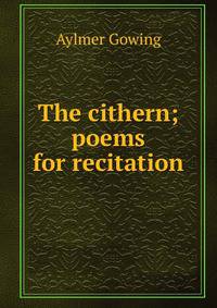 The cithern; poems for recitation