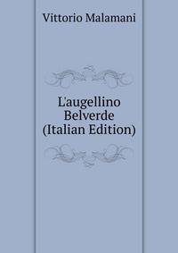 L'augellino Belverde (Italian Edition)