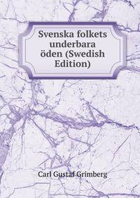 Svenska folkets underbara oden (Swedish Edition)